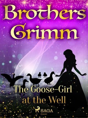 cover image of The Goose-Girl at the Well